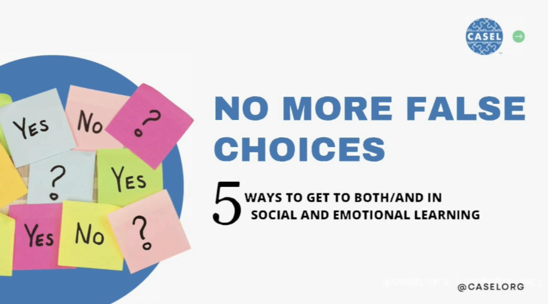 No More False Choices: Five Ways to Get to Both/And in Social and Emotional Learning