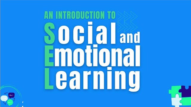 Free Course: An Introduction to Social and Emotional Learning